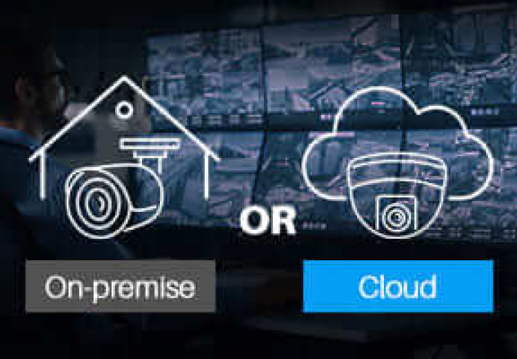 on-premise or cloud cameras