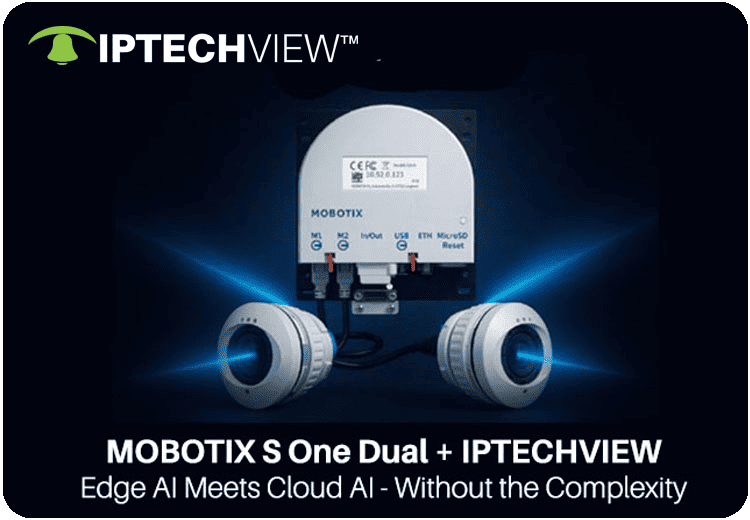 MOBOTIX S One Dual + IPTECHVIEW